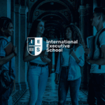 Presentamos International Executive School: Un Joint Venture para Formar a los Líderes del Mañana